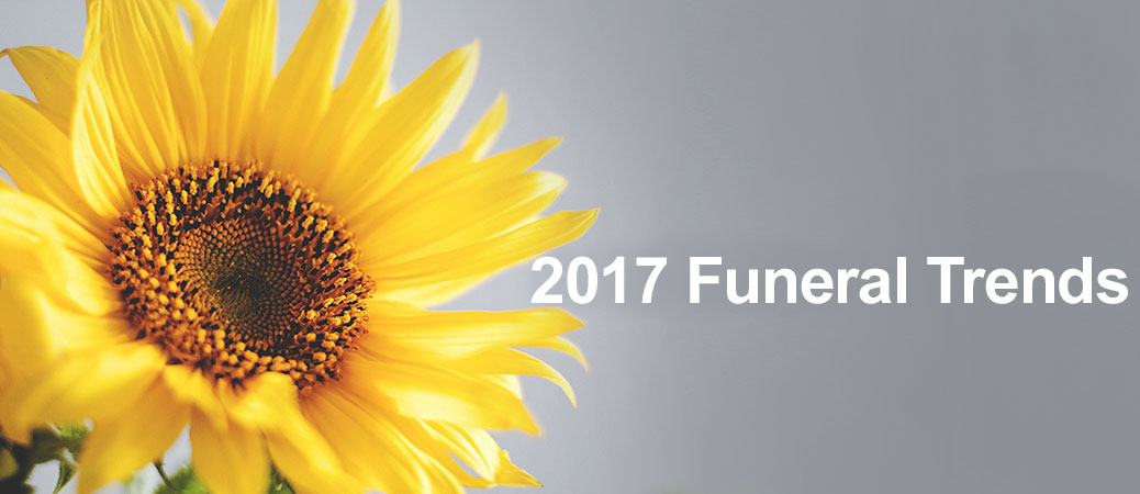 2017 Funeral Trends