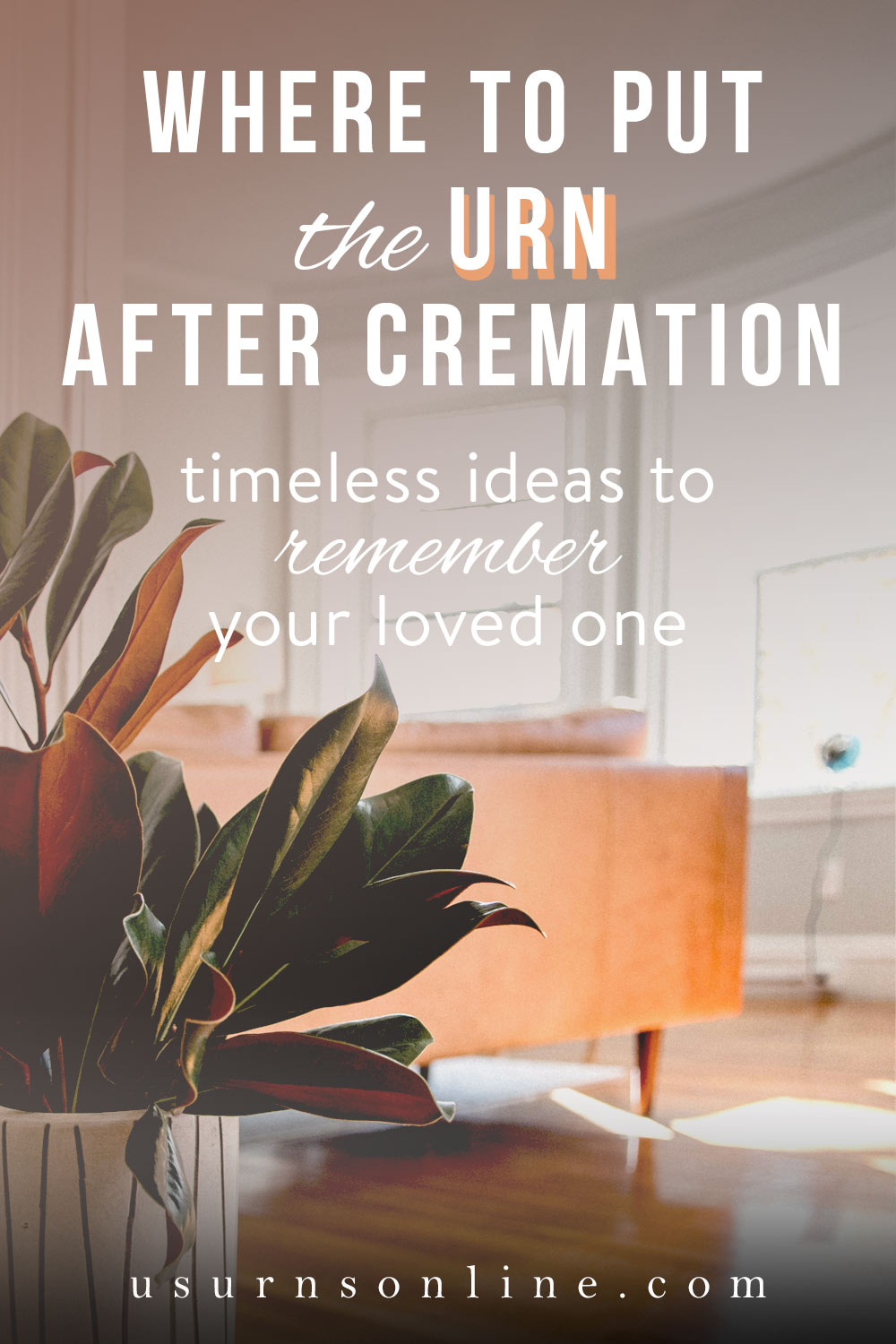 Keeping an urn at home