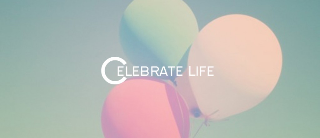 Quotes for life celebration