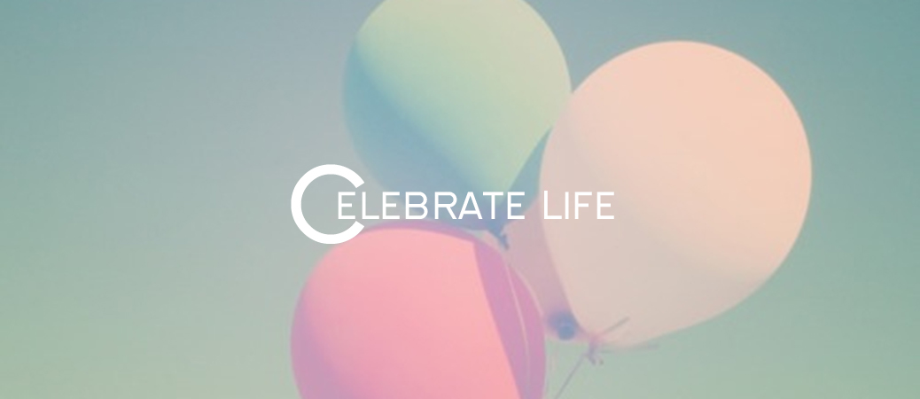 Image result for celebrate the life images