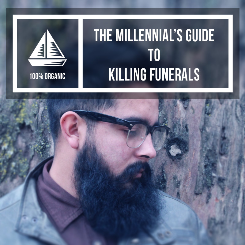 Millennials kill everything. Funerals are next.