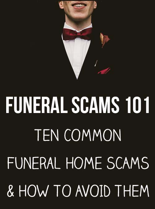 Avoid These 10 Common Funeral Home Scams