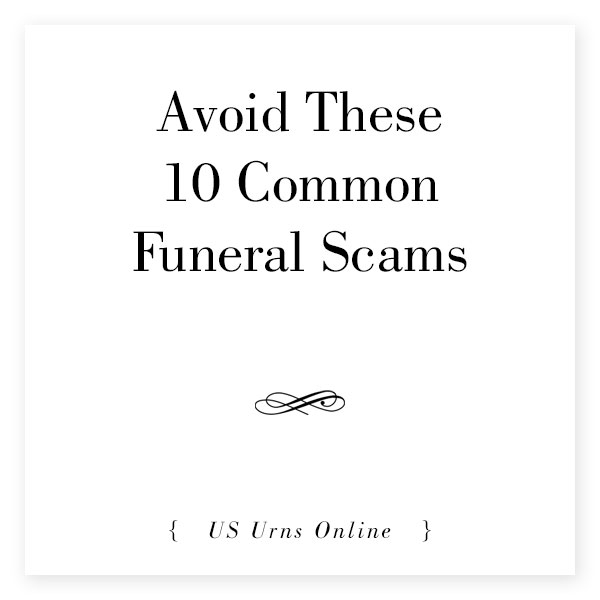 Funeral Home Scams