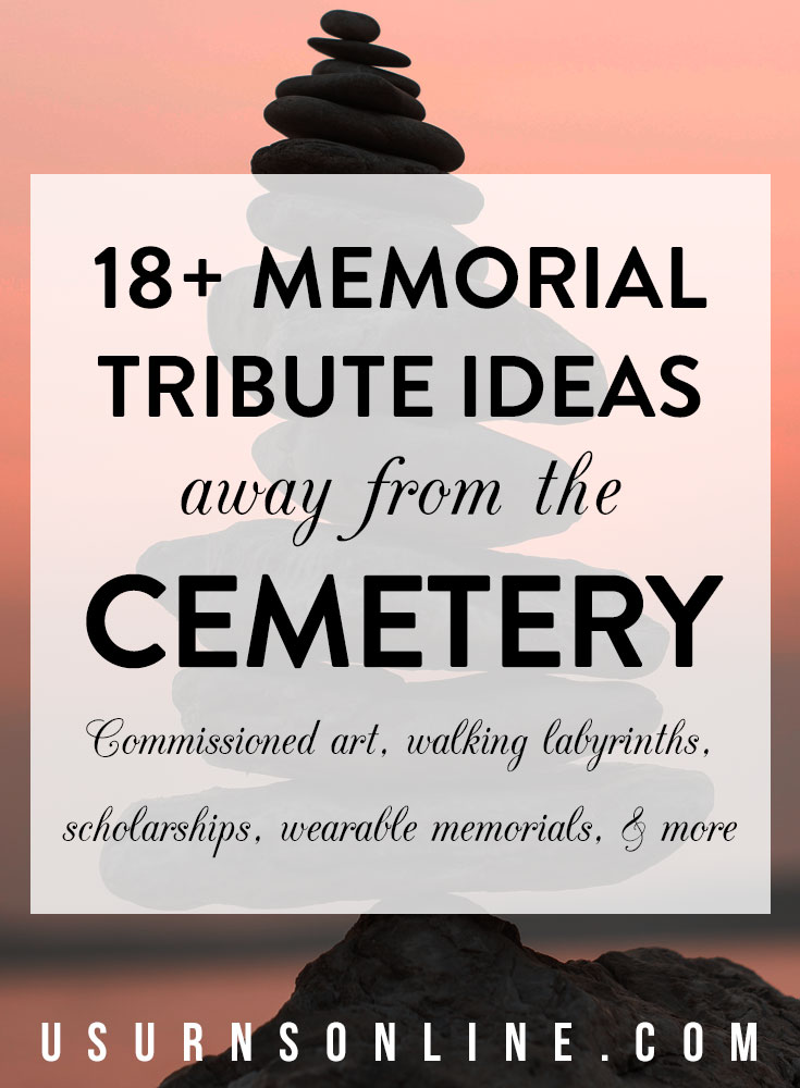 Memorial ideas and tributes away from the cemetery or burial site