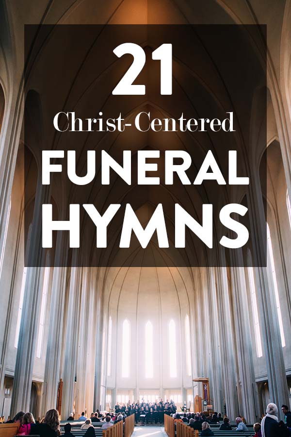 Beautiful Christian Funeral Hymns