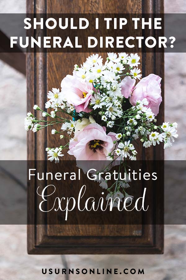 Funeral Gratuities Explained