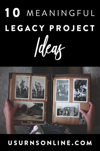 10 Meaningful Legacy Project Ideas » Urns | Online