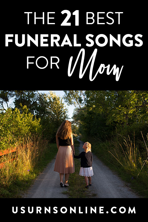 Best Funeral Songs for Mom