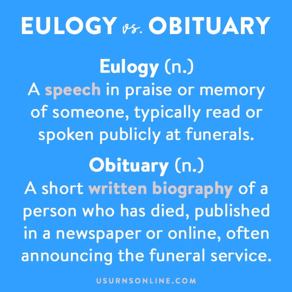 What's the difference between eulogy and obituary