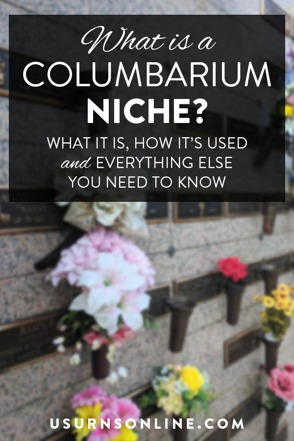 What is a Columbarium Niche?