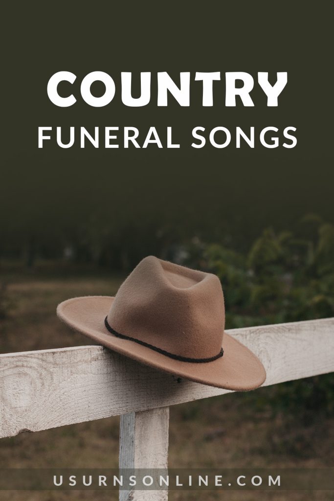 country funeral songs- pin it