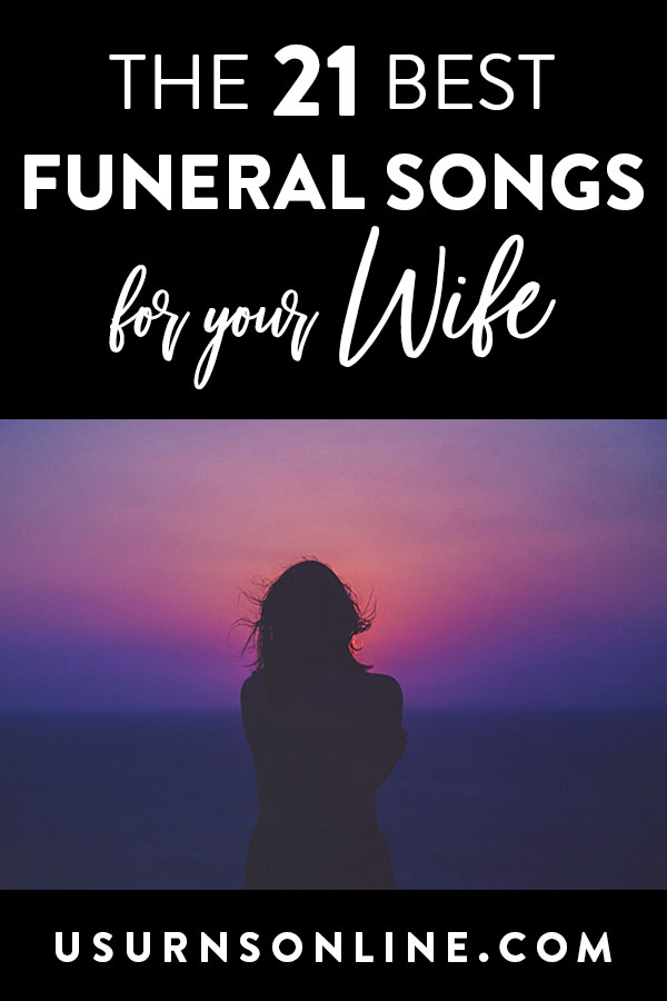 Best Funeral Songs for Wife