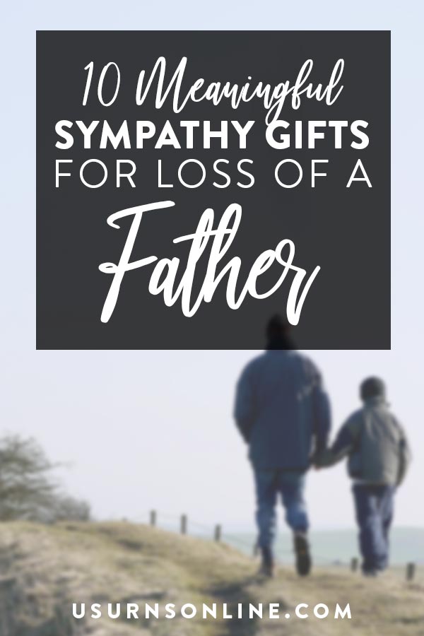 sympathy gifts for loss of dad