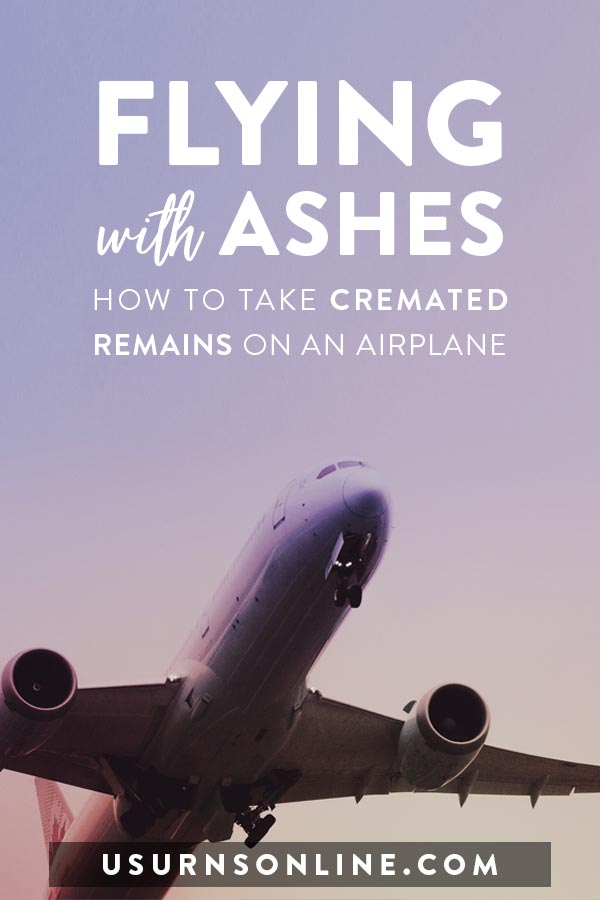 Flying with Ashes - How to take cremated remains on an airplane