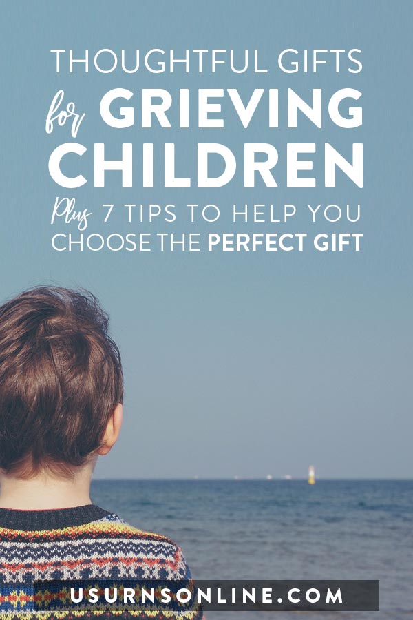 10 Thoughtful Sympathy Gifts for Kids Who Have Lost a Loved One