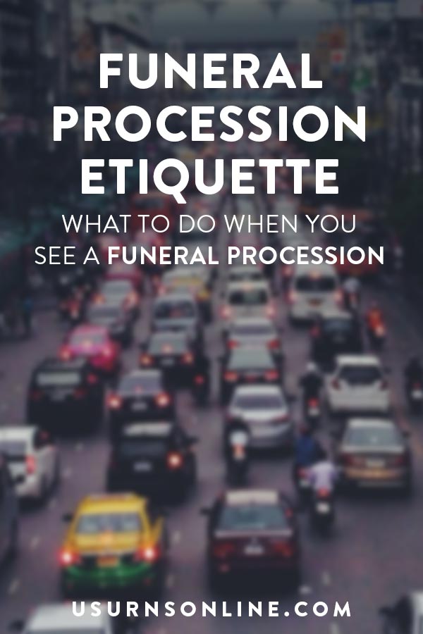 Funeral Procession Etiquette