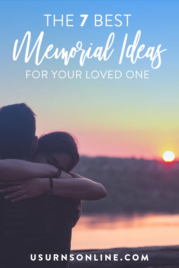 7 Best Memorial Ideas for Deceased Loved Ones » US Urns Online