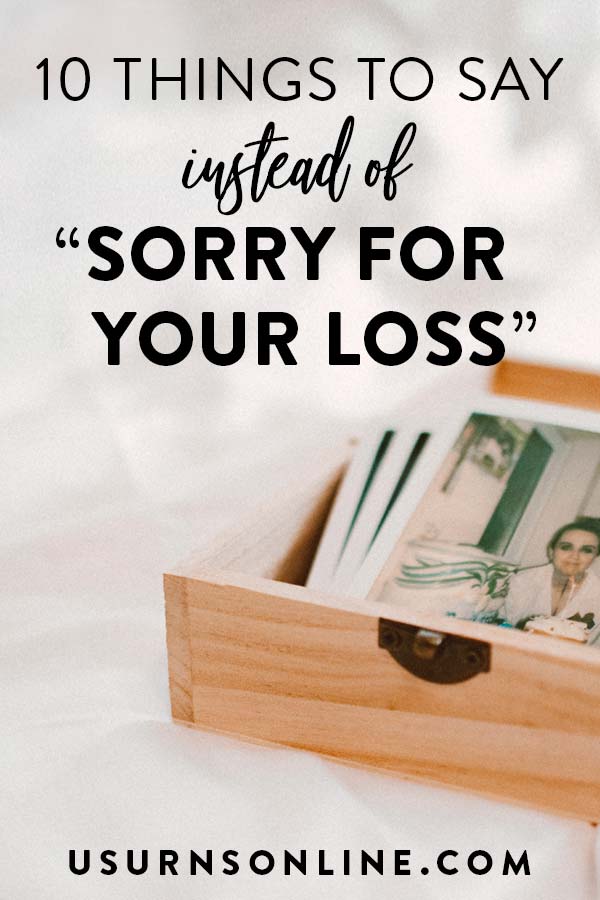 Sorry for Your Loss Sayings