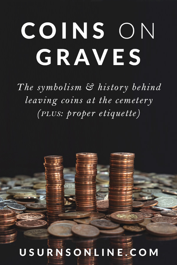 Coins on Graves - Meaning and Etiquette