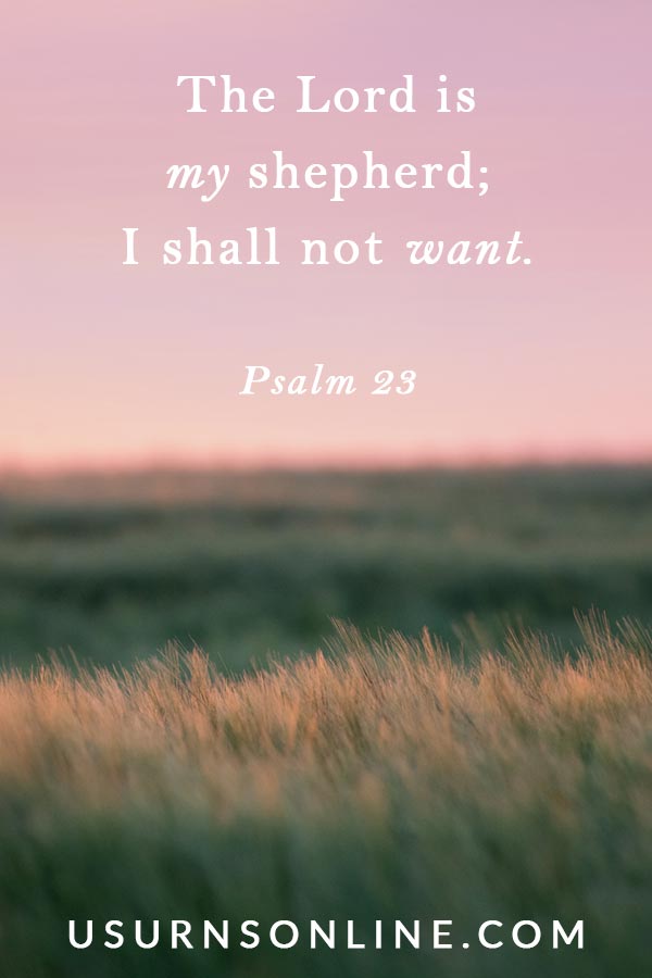 Psalm 23 - Funeral Bible Readings