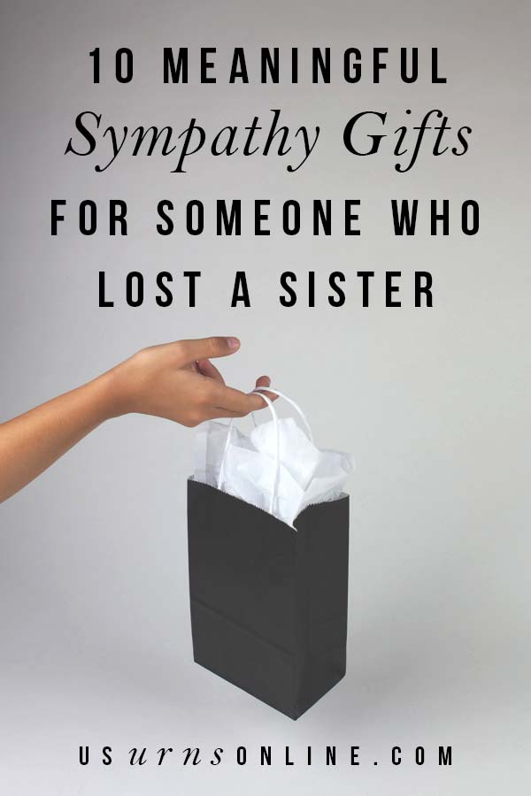 Sympathy Gifts for Loss of Sister