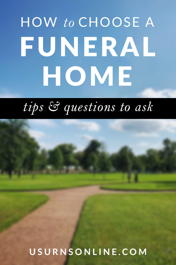 How to Choose a Funeral Home