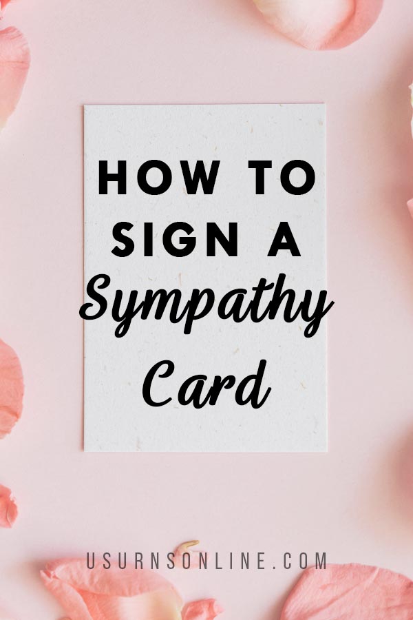 How To Sign A Sympathy Card Urns Online