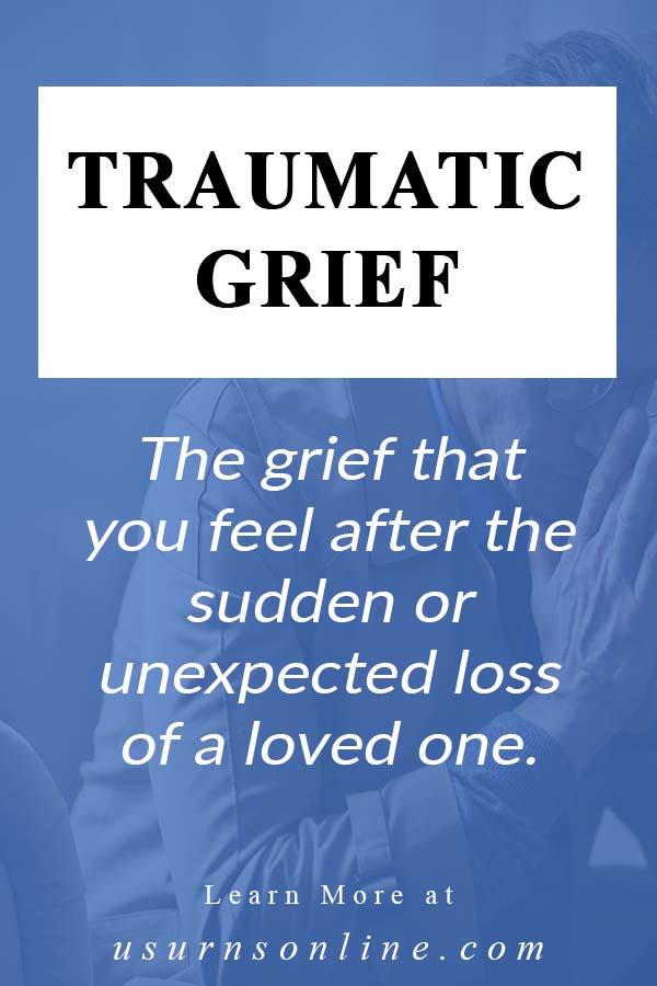 The Definition of Traumatic Grief