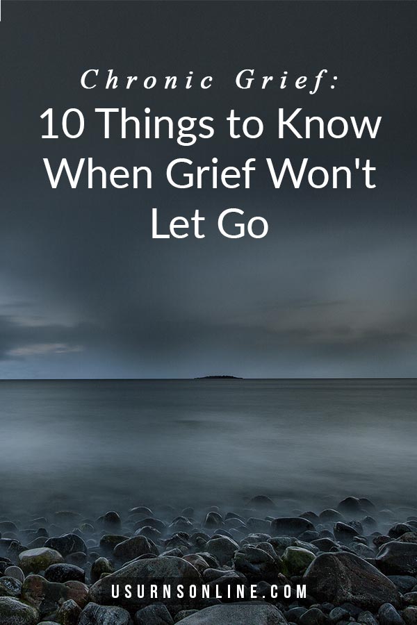 Chronic Grief: When Grief Won't Let Go