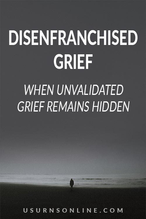 What is Disenfranchised Grief?