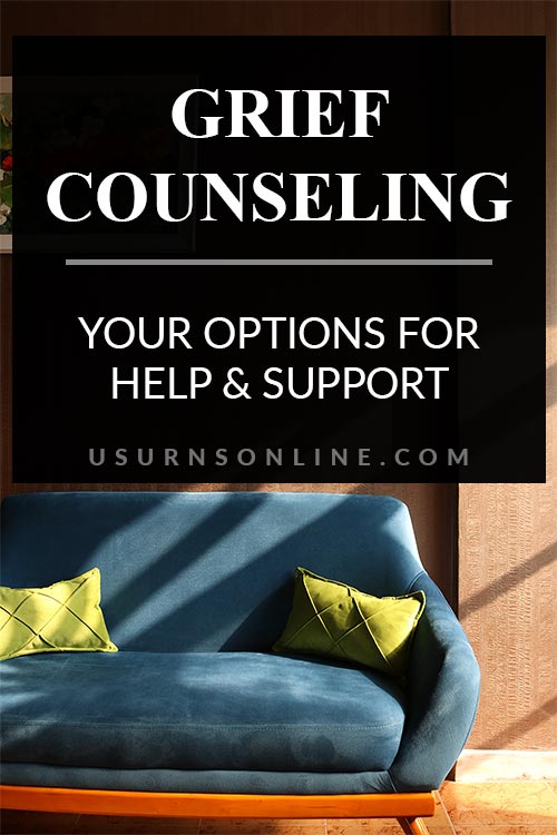 Your Options, Help, & Support for Grief Counseling