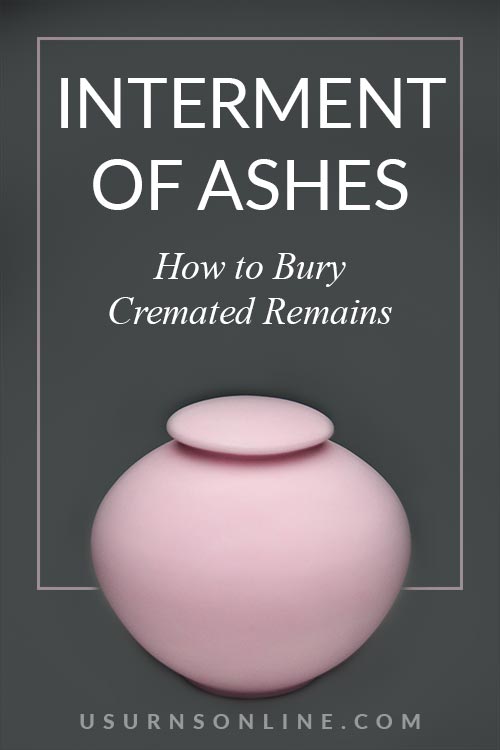 Ways to Bury Your Cremated Remains