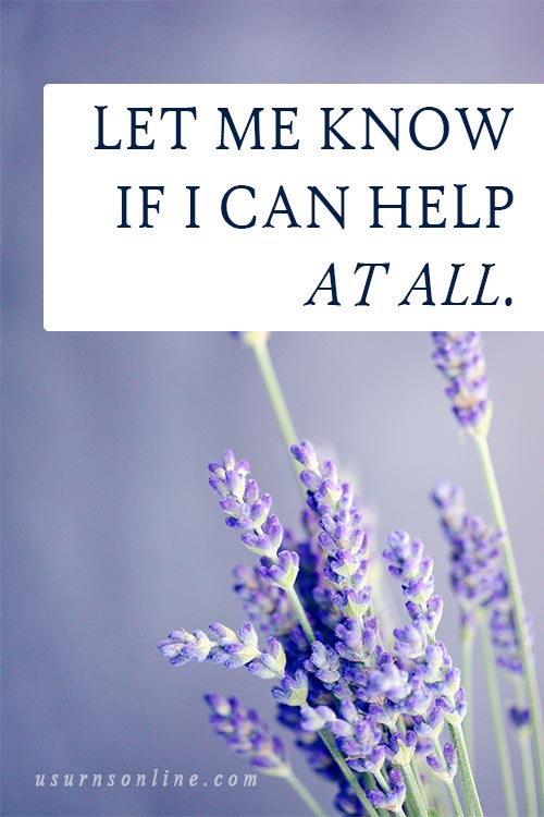 Let Me Know..- Quotes About Being There