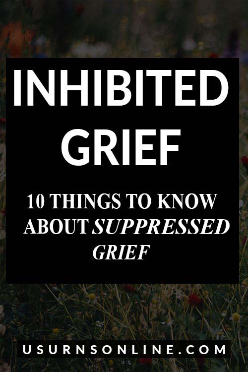 What You Need to Know about Inhibited Grief