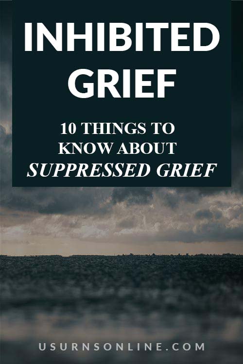 Experiencing Inhibited Grief