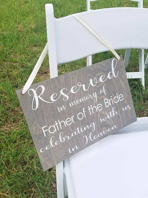 Reserved In Memory of... Memorial Chair Sign