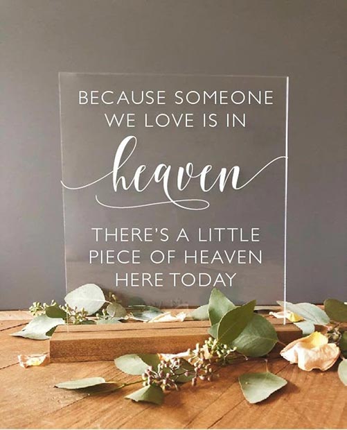 Because Someone We Love Is In Heaven Sign