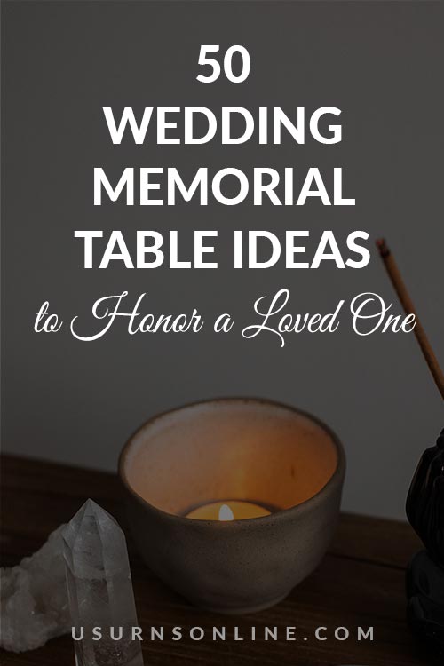 50 Wedding Memorial Table Ideas