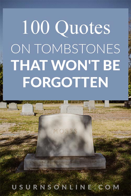 100 Quotes on Tombstones