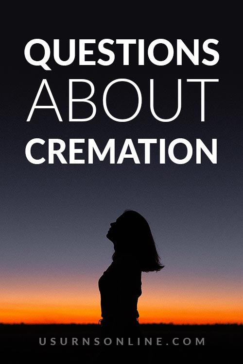 Questions about Cremation