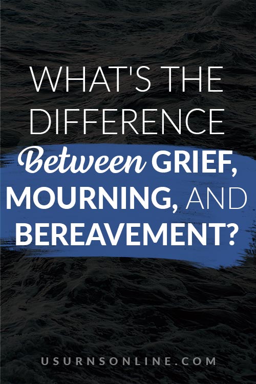 Grief, Mourning, and Bereavement