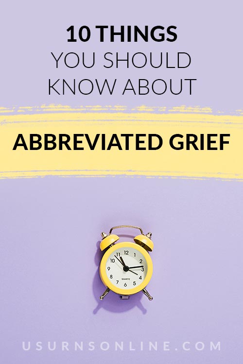 What to Know About Abbreviated Grief