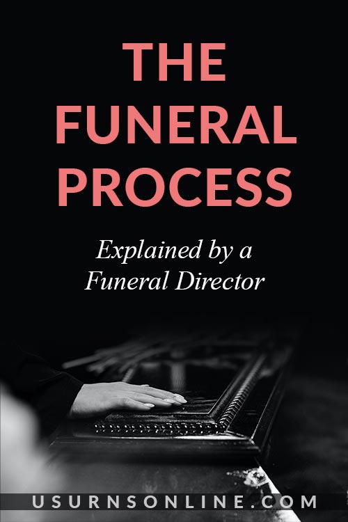 What is the Funeral Process?