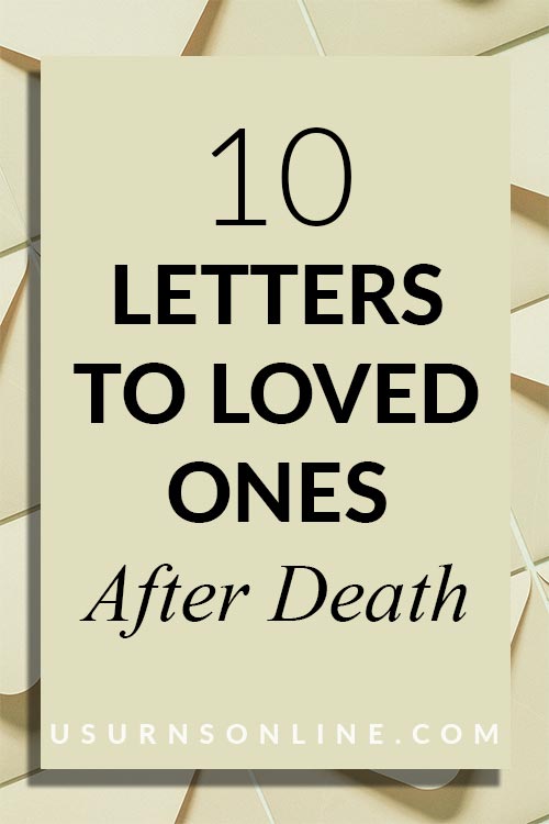 10 Letters for Loved Ones