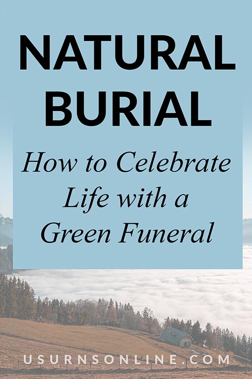 Celebrating Life with a Green Funeral