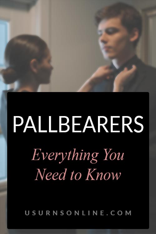 Everything To Know About Being a Pallbearer