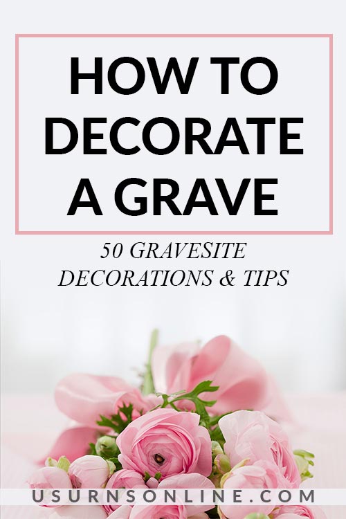 How to Decorate a Grave