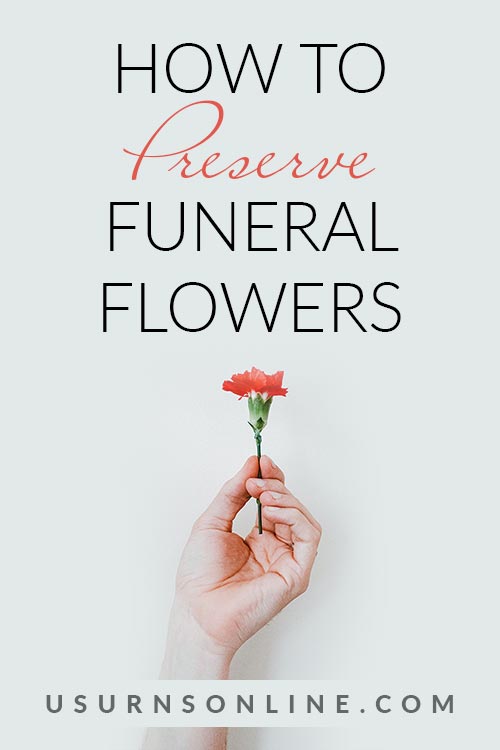 Funeral Guide: Preserving Flowers