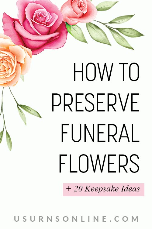 Can You Preserve Funeral Flowers?