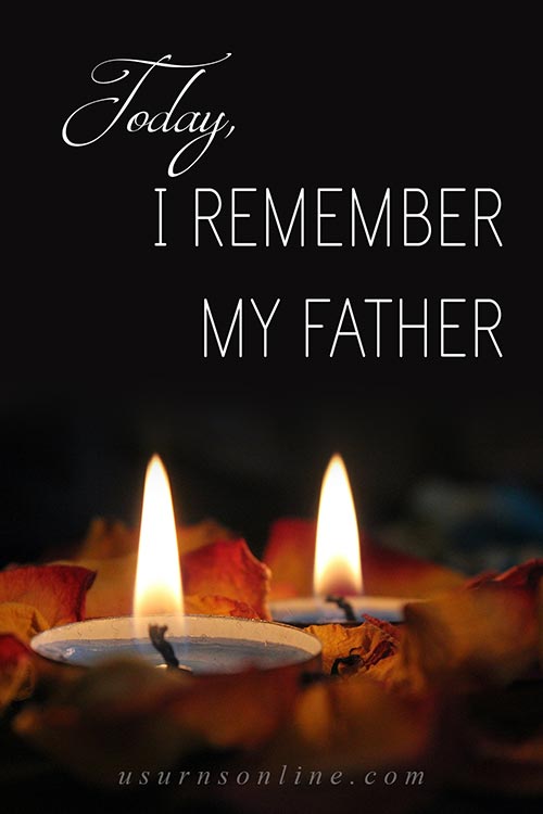 Rest in Peace Quotes: Today I Remember My Father